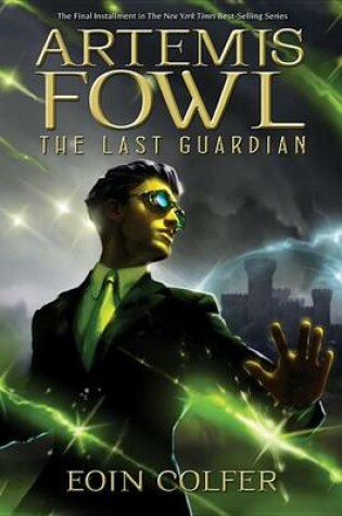 Cover of Artemis Fowl the Last Guardian