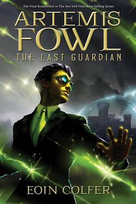 Book cover for Artemis Fowl the Last Guardian