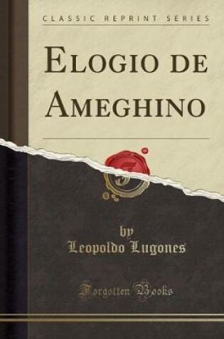 Cover of Elogio de Ameghino (Classic Reprint)