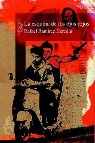 Cover of La Esquina de Los Ojos Rojos