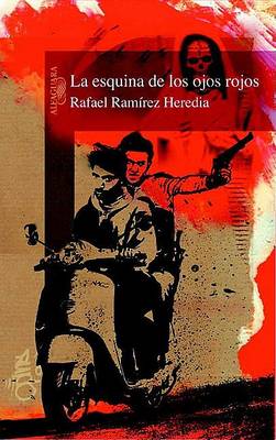 Book cover for La Esquina de Los Ojos Rojos