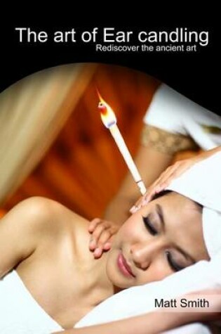 Cover of The Art of Ear Candling