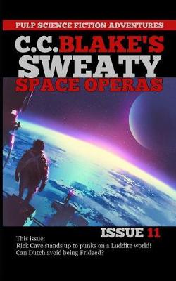 Book cover for C. C. Blake's Sweaty Space Operas, Issue 11
