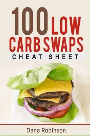 Cover of 100 Low Carb Swaps