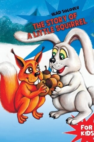 Cover of The Story of a Little Squirrel