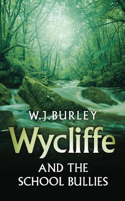 Book cover for Wycliffe and the School Bullies