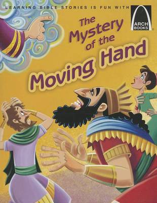 Cover of The Mystery of the Moving Hand - Arch Books