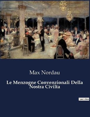 Book cover for Le Menzogne Convenzionali Della Nostra Civilta