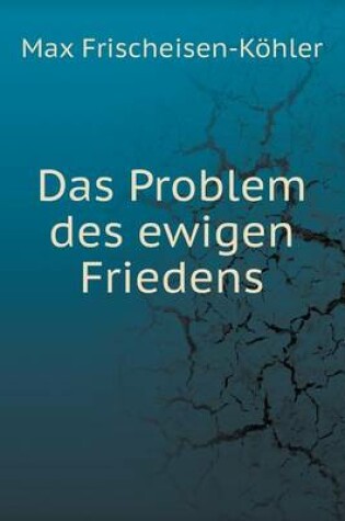 Cover of Das Problem des ewigen Friedens