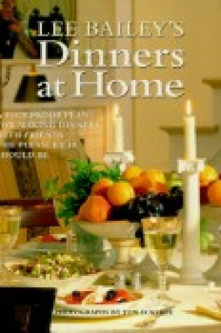 Cover of Lee Bailey's Dinners at Home