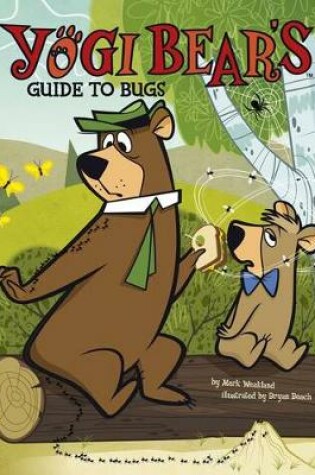 Cover of Yogi Bear's Guide to Bugs