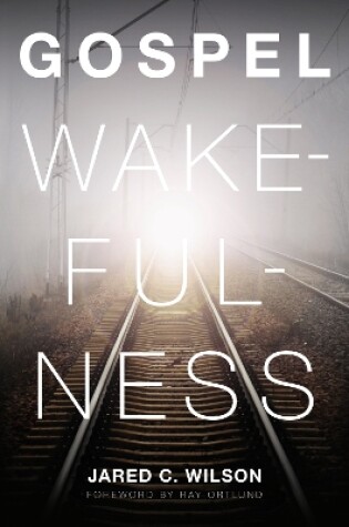 Cover of Gospel Wakefulness