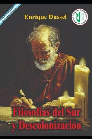 Cover of Filosofias del Sur y la descolonizacion