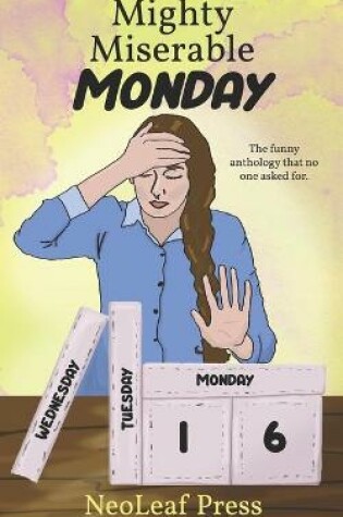 Cover of Mighty Miserable Monday