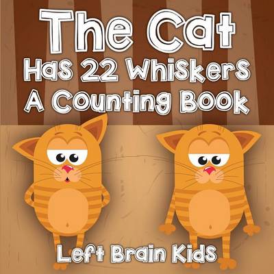 Book cover for The Cat Has 22 Whiskers a Counting Book