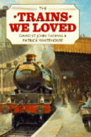 Cover of The Trains We Loved