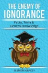 Book cover for The Enemy of Ignorance