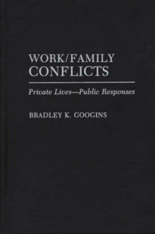 Cover of Work/Family Conflicts