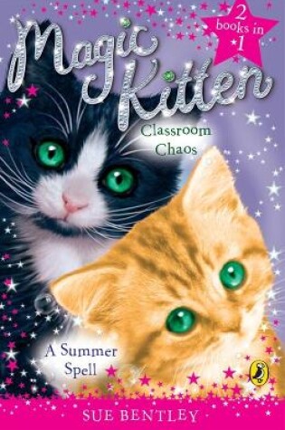 Cover of A Summer Spell and Classroom Chaos