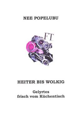 Book cover for Heiter bis wolkig, Gelyrtes frisch vom Kuechentisch