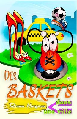 Cover of Des baskets dans une ville