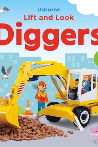 Cover of Lift and Look Diggers