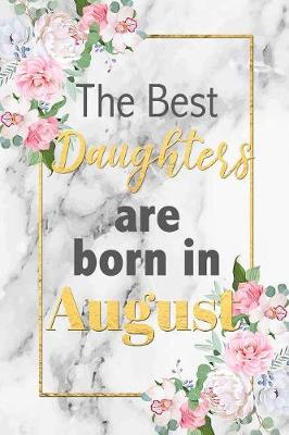 Book cover for The Best Daughters Are Born In August