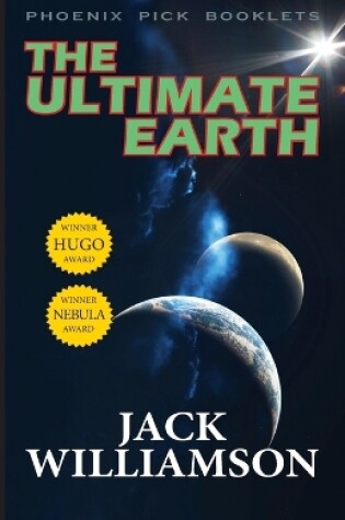 Cover of The Ultimate Earth - Hugo and Nebula Winner