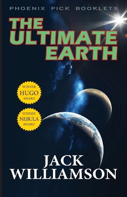 Book cover for The Ultimate Earth - Hugo and Nebula Winner