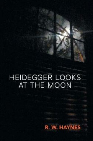 Cover of Heidegger Looks at the Moon