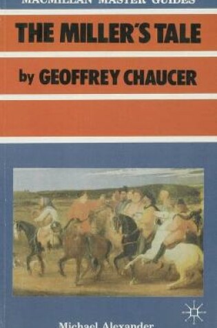 Cover of Chaucer: The Miller's Tale