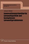 Book cover for Innovationsorientierte Umweltpolitik bei komplexen Umweltproblemen