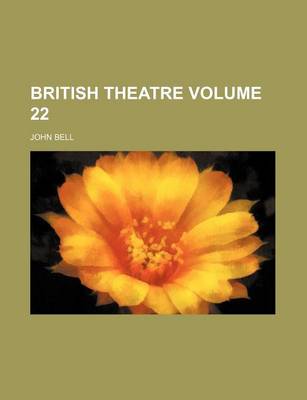 Book cover for British Theatre Volume 22