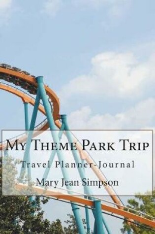 Cover of My Theme Park Trip