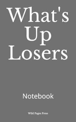Book cover for What's Up Losers