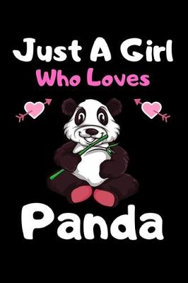 Book cover for Just a girl who loves panda