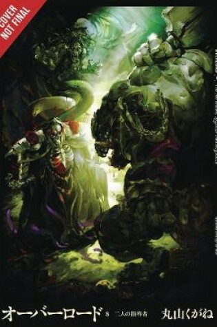 Cover of Overlord, Vol. 8 (Light Novel)