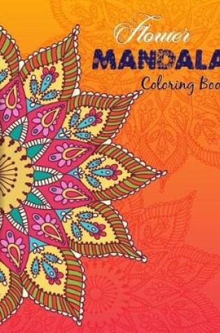 Cover of Flower Mandala Coloring Book