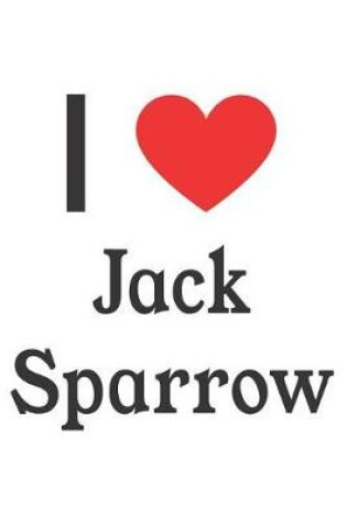 Cover of I Love Jack Sparrow
