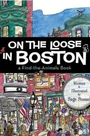 Cover of On the Loose in Boston