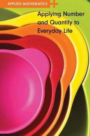 Cover of Applying Number and Quantity to Everyday Life