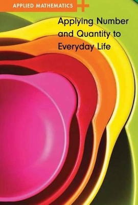 Book cover for Applying Number and Quantity to Everyday Life