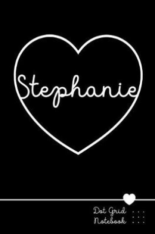 Cover of Stephanie Dot Grid Notebook