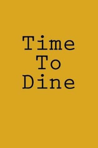 Cover of Time To Dine