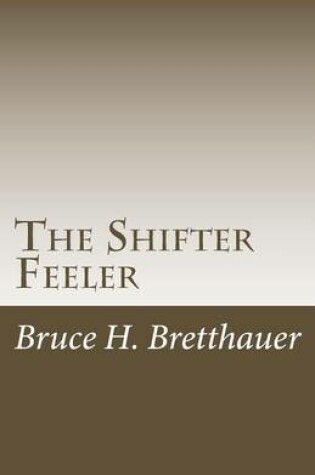 Cover of The Shifter Feeler