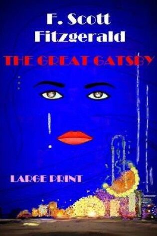 Cover of The Great Gatsby F. Scott Fitzgerald Large Print