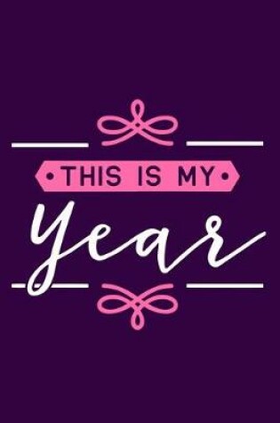 Cover of This Is My Year