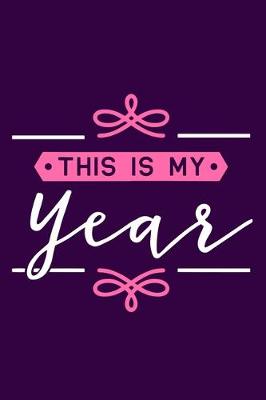 Book cover for This Is My Year