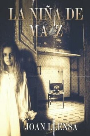 Cover of La niña de maíz