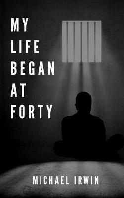 Book cover for My Life Began at Forty